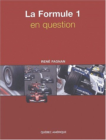 Livre La Formule 1 en question - René Fagnan (Livre d'occasion) - ISBN 2764401574