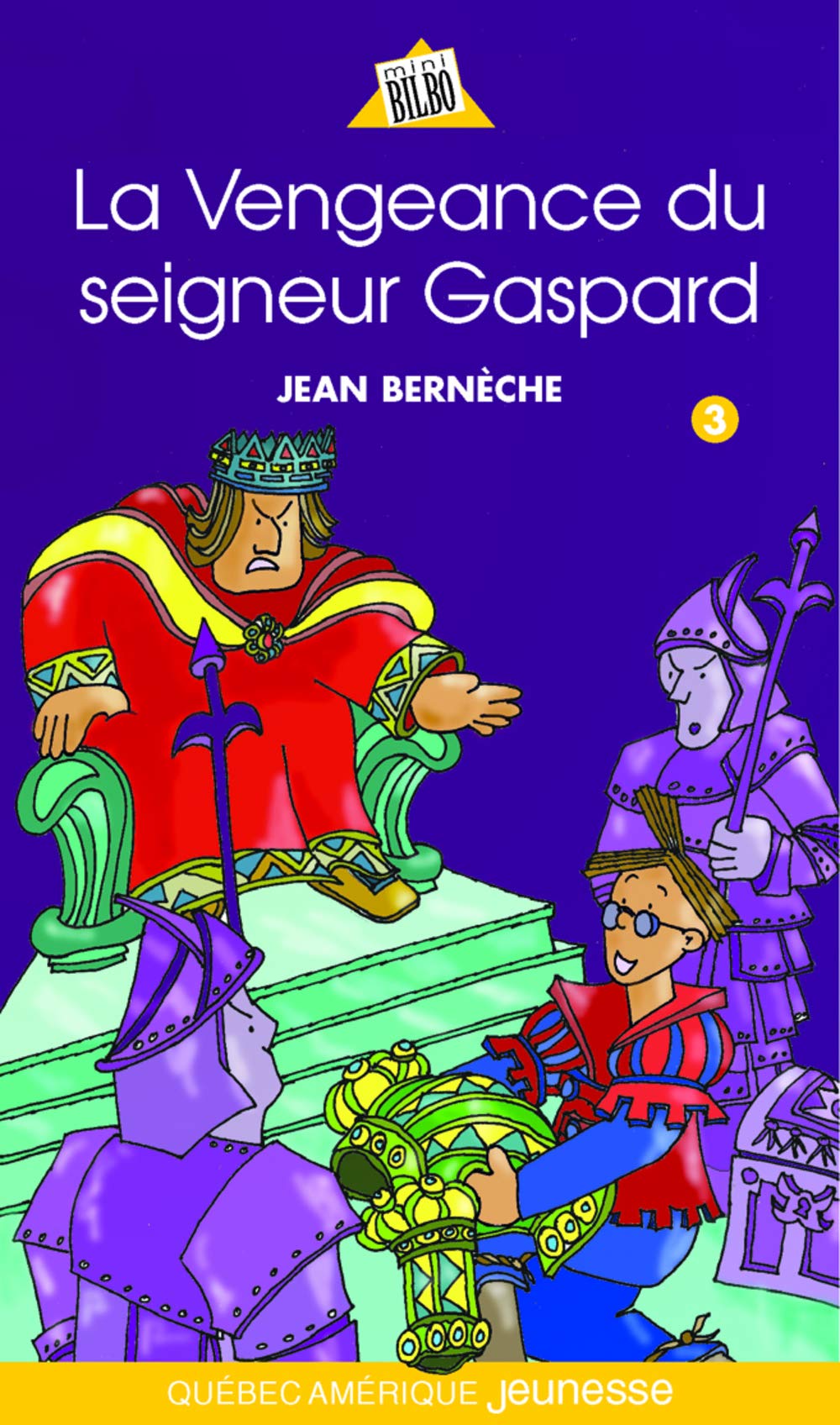 Mini Bilbo # 21 : Mathieu # 3 : La vengeance du seigneur gaspard - Jean Bernèche