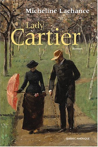 Livre Lady Cartier (Micheline Lachance) (Livre d'occasion) - ISBN 2764403380