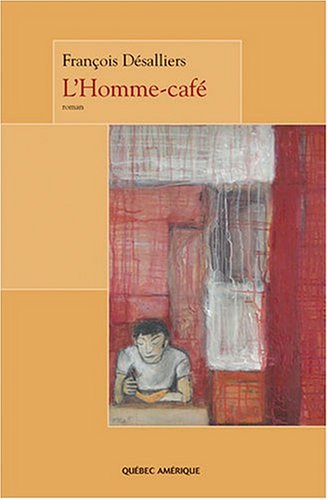 L'homme-café - François Désalliers