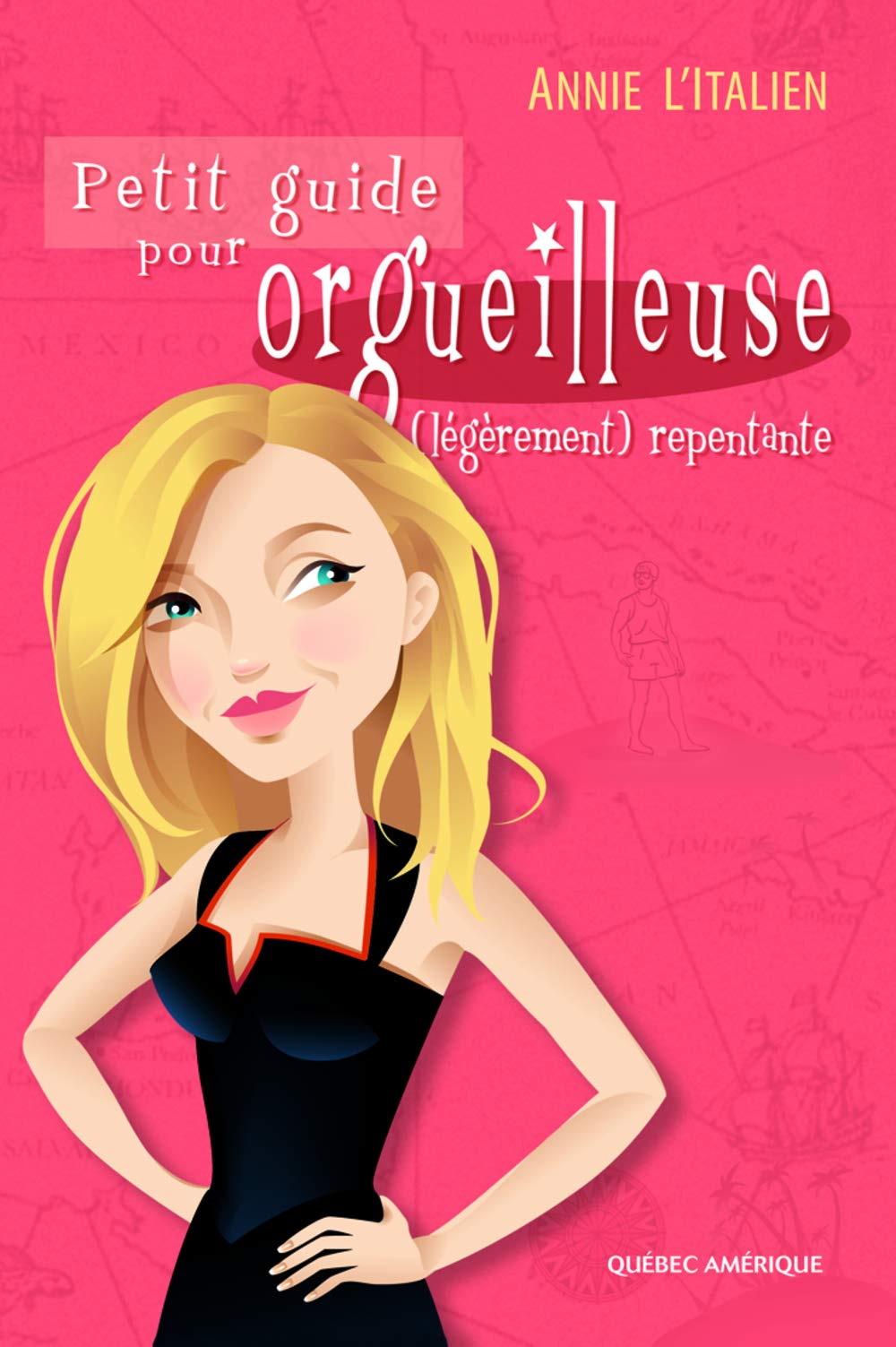 Livre Petit guide pour l'orgueilleuse (légèrement repentante) (Annie L'Italien) (Livre...