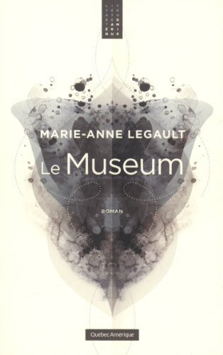 Livre Le Museum - Marie-Anne Legault (Livre d'occasion) - ISBN 276442518X