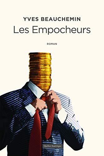 Livre Les empocheurs - Yves Beauchemin (Livre d'occasion) - ISBN 2764430884