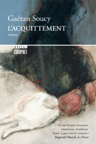 Livre L'acquittement (Gaétan Soucy) (Livre d'occasion) - ISBN 2764600682