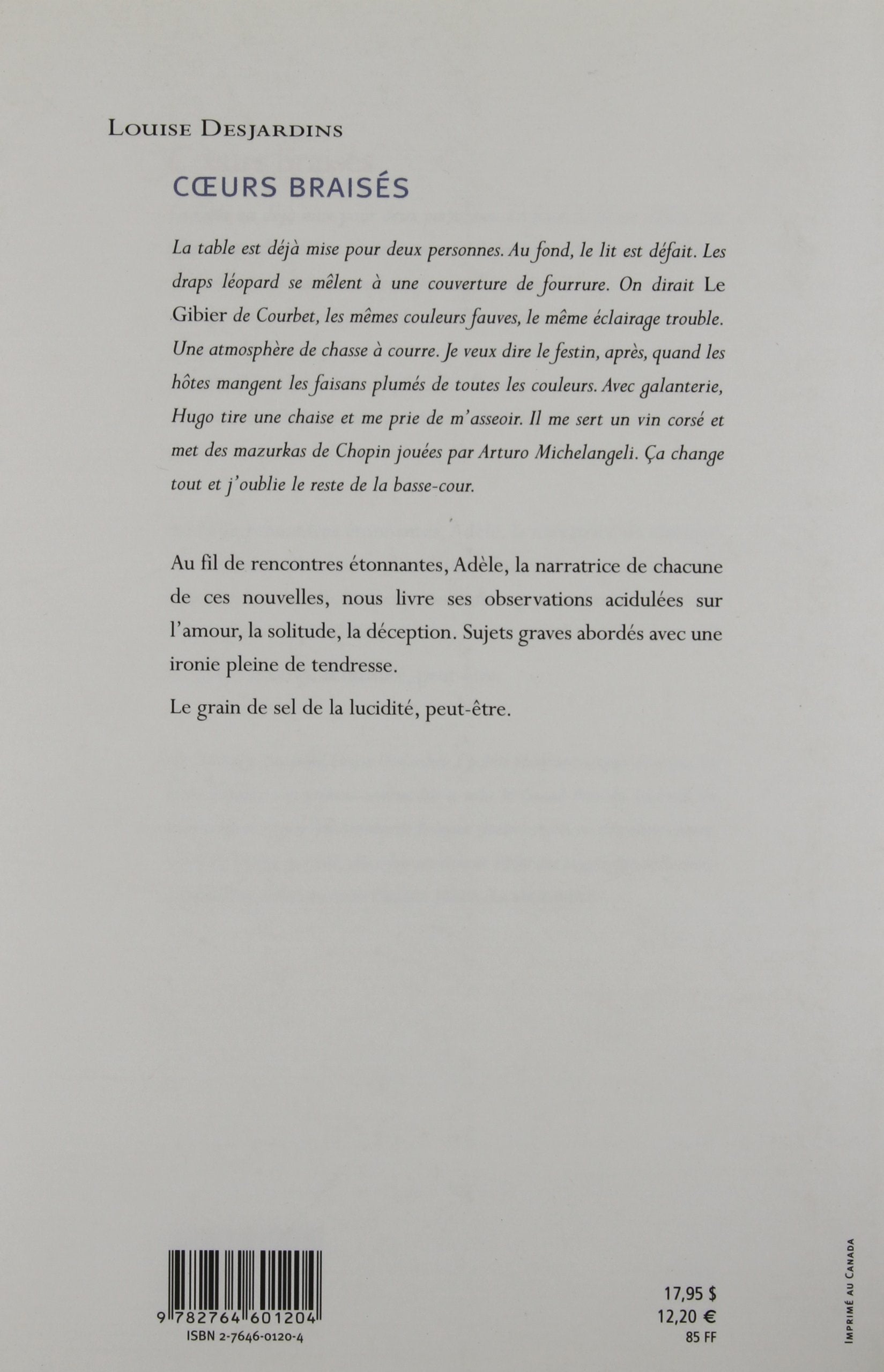 Livre Coeurs braisés - Louise Desjardins (Livre d'occasion) - ISBN 2764601204