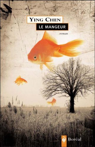 Livre Le mangeur - Ying Chen (Livre d'occasion) - ISBN 2764604327