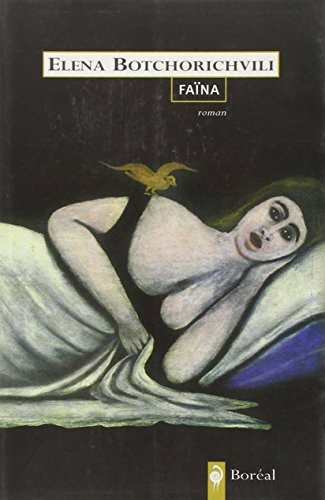 Livre Faïna - Elena Botchorichvili (Livre d'occasion) - ISBN 2764604645