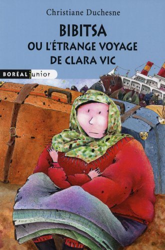 Livre Bibitsa ou l'étrange voyage de Clara Vic - Christiane Duchesne (Livre d'occasion) - ISBN 27...