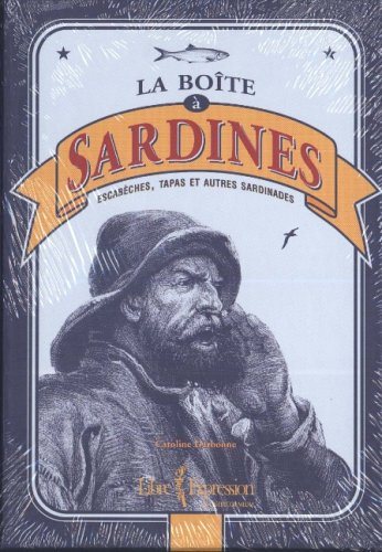Livre La boîte à Sardines - Caroline Darbonne (Livre neuf) - ISBN 2764800541
