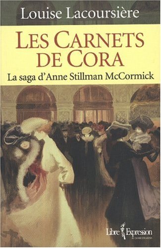 Livre Les carnets de Cora - Louise Lacoursière (Livre d'occasion) - ISBN 2764800576