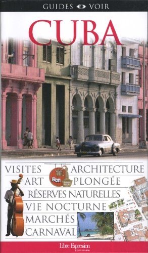 Livre Guides Voir : Cuba (Collectif) (Livre d'occasion) - ISBN 276480282X
