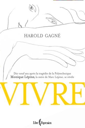 Livre Vivre (Harold Gagné) (Livre d'occasion) - ISBN 2764803893