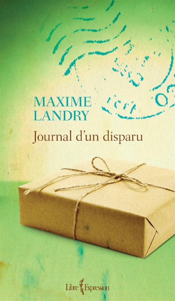 Livre Journal d'un disparu (Maxime Landry) (Livre neuf) - ISBN 2764805322