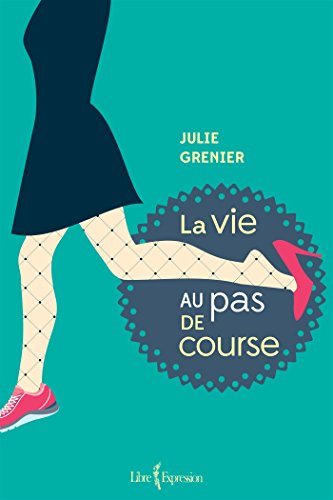 Livre La vie au pas de course (Julie Grenier) (Livre d'occasion) - ISBN 2764810318