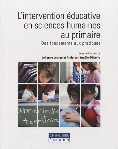 L'intervention éducative en sciences humaines au primaire : Des fondements aux pratiques - Anderson Arujo-Oliveira