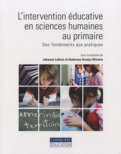 Livre L'intervention éducative en sciences humaines au primaire : Des fondements aux pratiques - ...