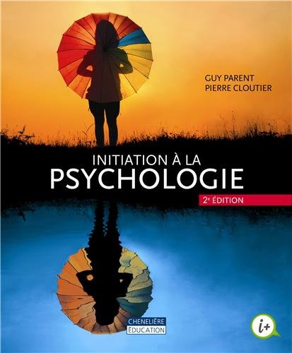Initiation à la psychologie (2e édition)