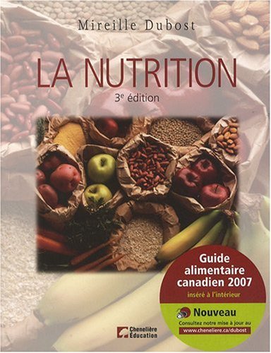 Livre La nutrition (3e édition) - Mireille Dubost (Livre d'occasion) - ISBN 2765102449
