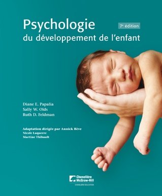 Livre Psychologie du développement de l'enfant - Diane E. Papalia (Livre d'occasion) - ISBN 27651...