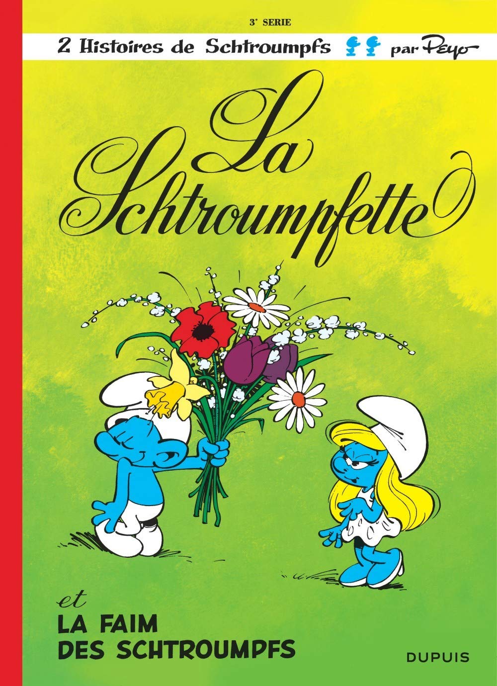 Les Schtroumpfs # 3 : La Schtroumpfette - suivi de- La faim - Peyo