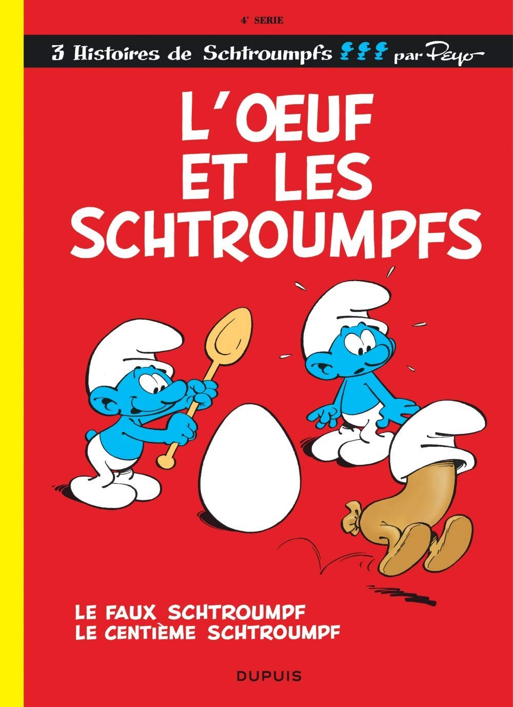 Livre L'oeuf et les Schtroumpfs - Peyo (Livre d'occasion) - ISBN 2800101113