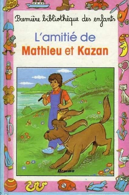 Livre L'amitié de Mathieu et Kazan (Livre d'occasion) - ISBN 2800606436