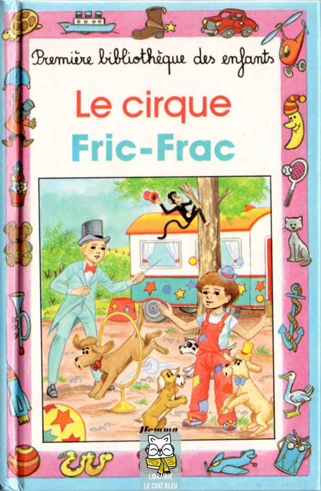 Livre Le cirque Fric-Frac (Livre d'occasion) - ISBN 2800610374