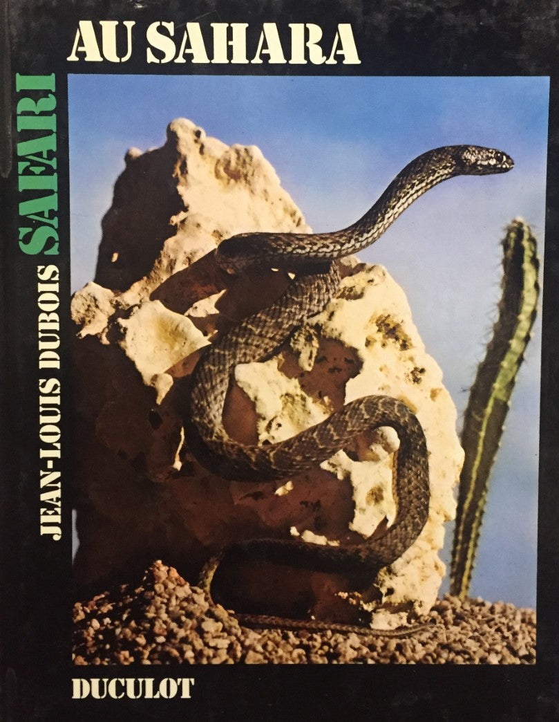 Livre Safari au Sahara - Jean-Louis Dubois (Livre d'occasion) - ISBN 2801100013