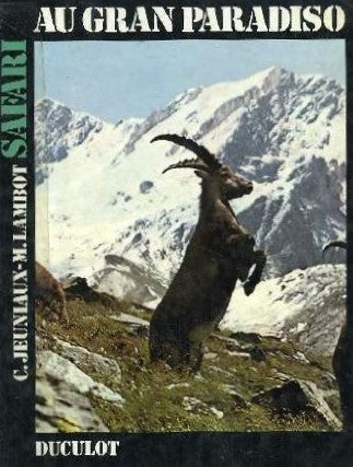 Livre Safari au gran paradiso - Michel Lambot (Livre d'occasion) - ISBN 2801100153