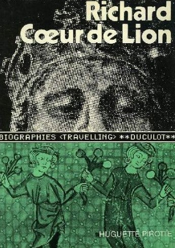 Livre Richard Cœur de Lion - Huguette Pirotte (Livre d'occasion) - ISBN 2801103403