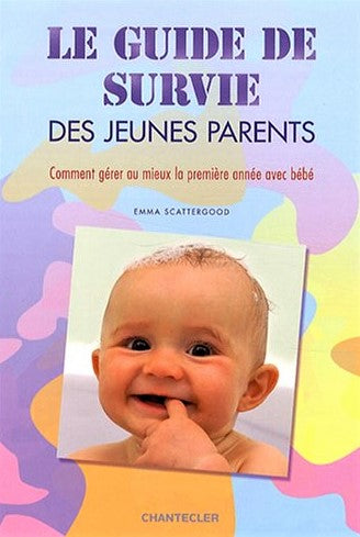 Livre Le guide de survie des jeunes parents - Emma Scattergood (Livre d'occasion) - ISBN 2803449404