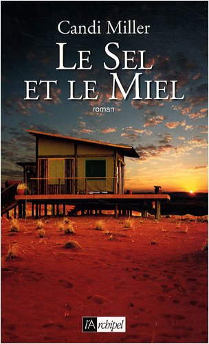 Livre Le sel et le miel - Candi Miller (Livre d'occasion) - ISBN 2809801045