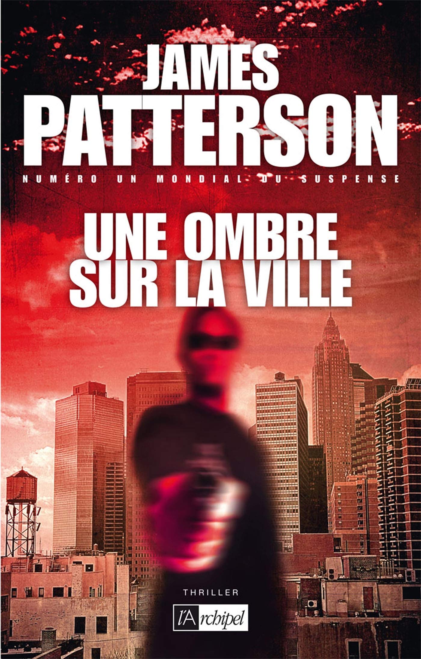 Livre Une ombre sur la ville - James Patterson (Livre d'occasion) - ISBN 2809803692