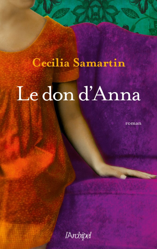 Livre Le don d'Anna - Cecilia Samartin (Livre neuf) - ISBN 2809805016