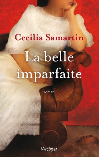 Livre La belle imparfaite - Cecilia Samartin (Livre neuf) - ISBN 2809807175