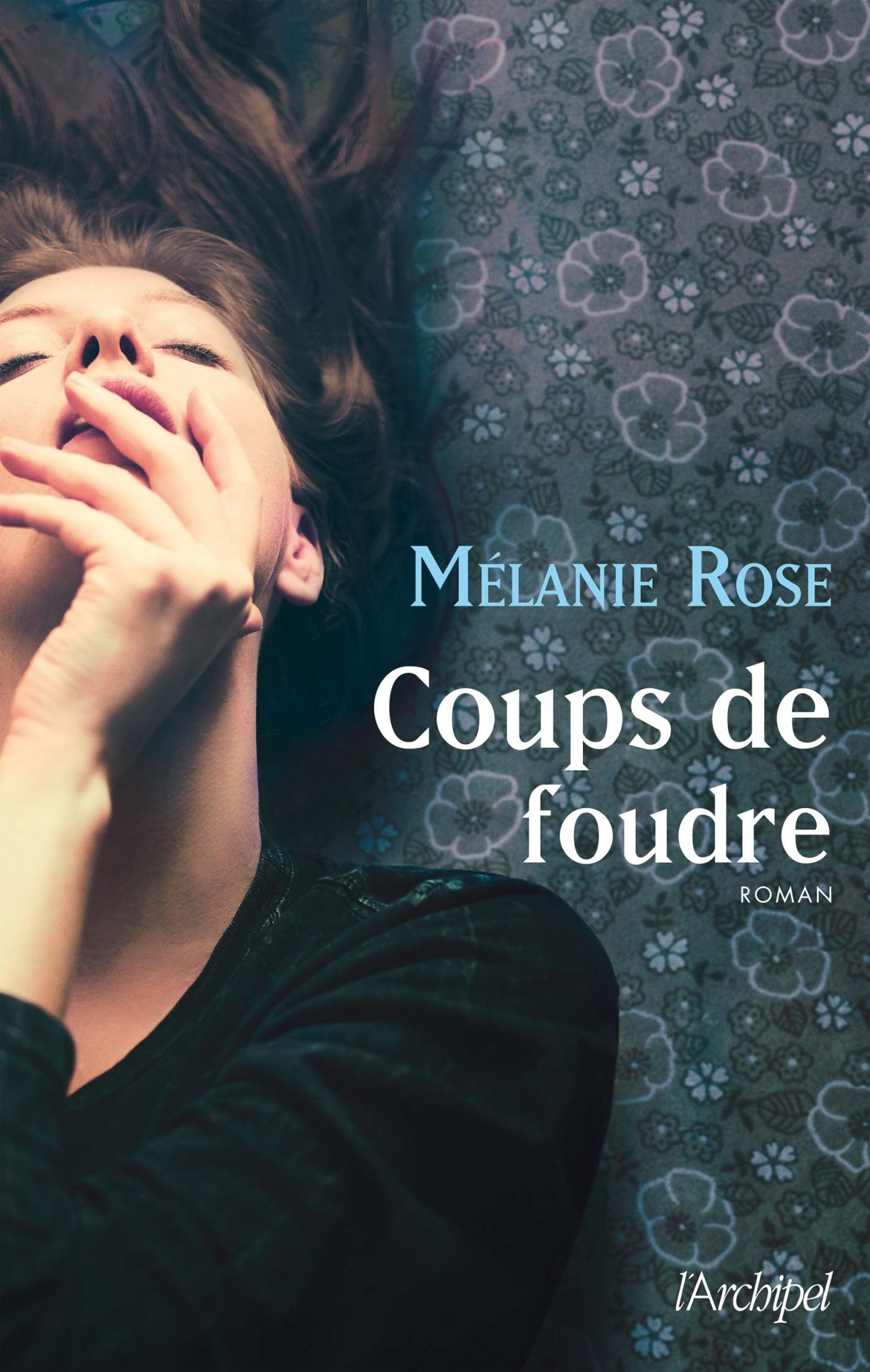 Livre ISBN 2809812659 Coups de foudre (Mélanie Rose)