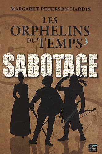 Livre Sabotage - Margaret Peterson Haddix (Livre neuf) - ISBN 281000336X