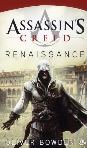 Assassin's Creed # 1 : Renaissance - Olivier Bowden