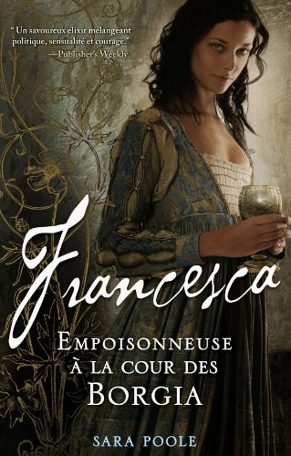 Livre Empoisonneuse à la cour des Borgia - Sara Poole (Livre d'occasion) - ISBN 2822400512