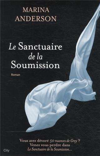 Livre Le Sanctuaire de la Soumission - Marina Anderson (Livre d'occasion) - ISBN 2824602430