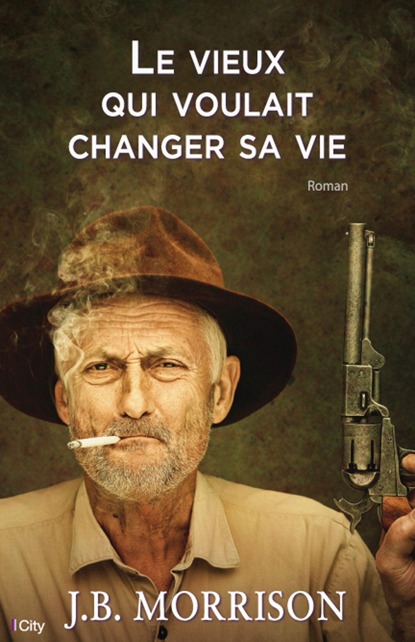 Livre Le vieux qui voulait changer sa vie - J.B. Morrison (Livre d'occasion) - ISBN 2824604778