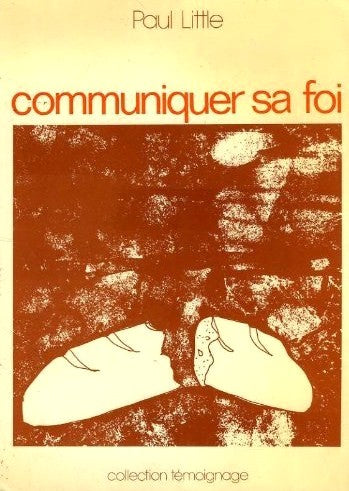 Livre Communiquer sa foi - Paul Little (Livre d'occasion) - ISBN 2828500047