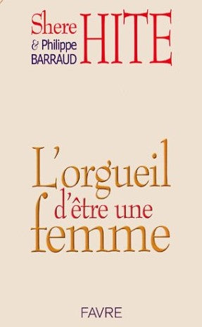 L'orgueil d'être une femme - Shere Hite