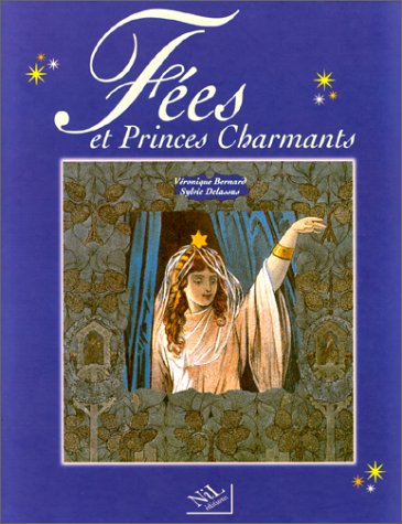 Livre Fées et princes charmants - Véronique Bernard (Livre d'occasion) - ISBN 2841110567