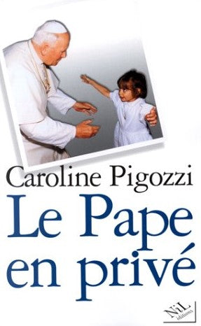 Livre Le Pape en privé - Caroline Pigozzi (Livre d'occasion) - ISBN 2841112071