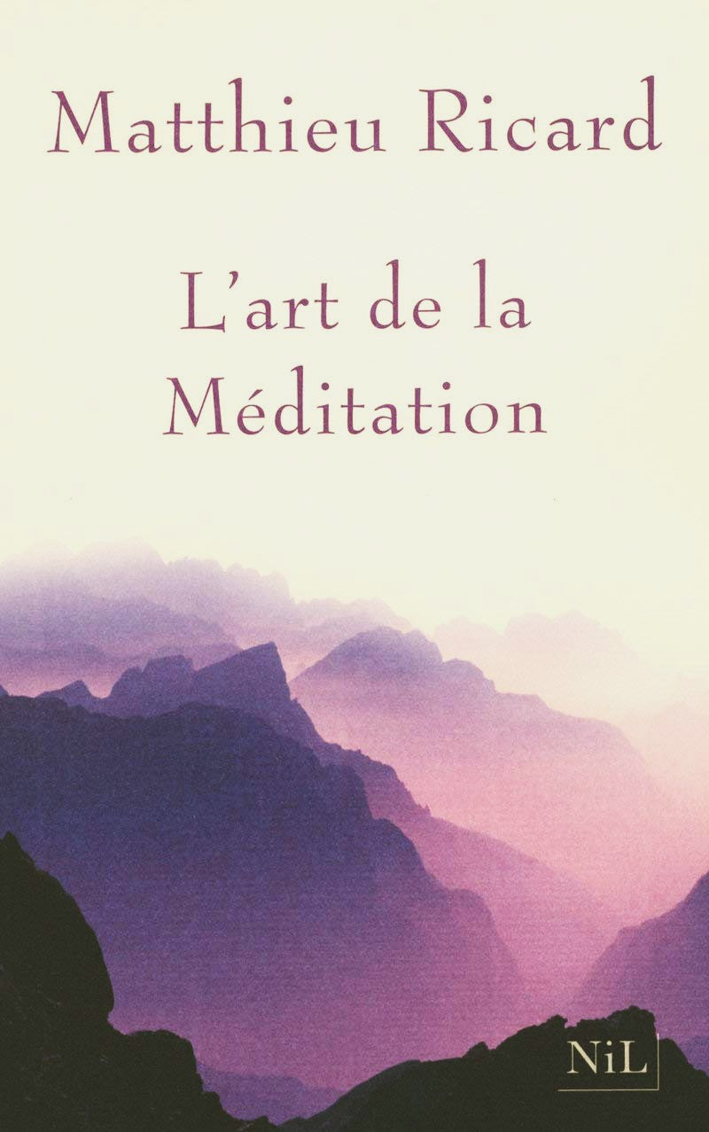 Livre ISBN 2841113957 L'art de la méditation (Matthieu Ricard)