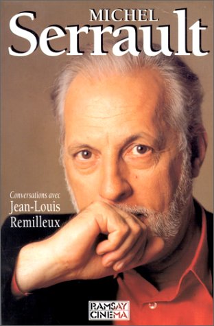 Livre Michel Serrault : Conversation avec Jean-Louis Remilleu (Livre d'occasion) - ISBN 2841141578