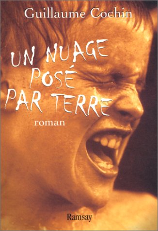 Livre Un nuage posé par terre - Guillaume Cochin (Livre neuf) - ISBN 2841145166