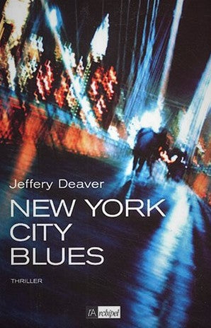 Livre New York city blues - Jeffrey Deaver (Livre d'occasion) - ISBN 2841876268