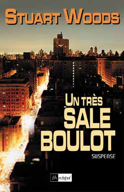 Livre Un très sale boulot - Stuarts Woods (Livre d'occasion) - ISBN 2841877345